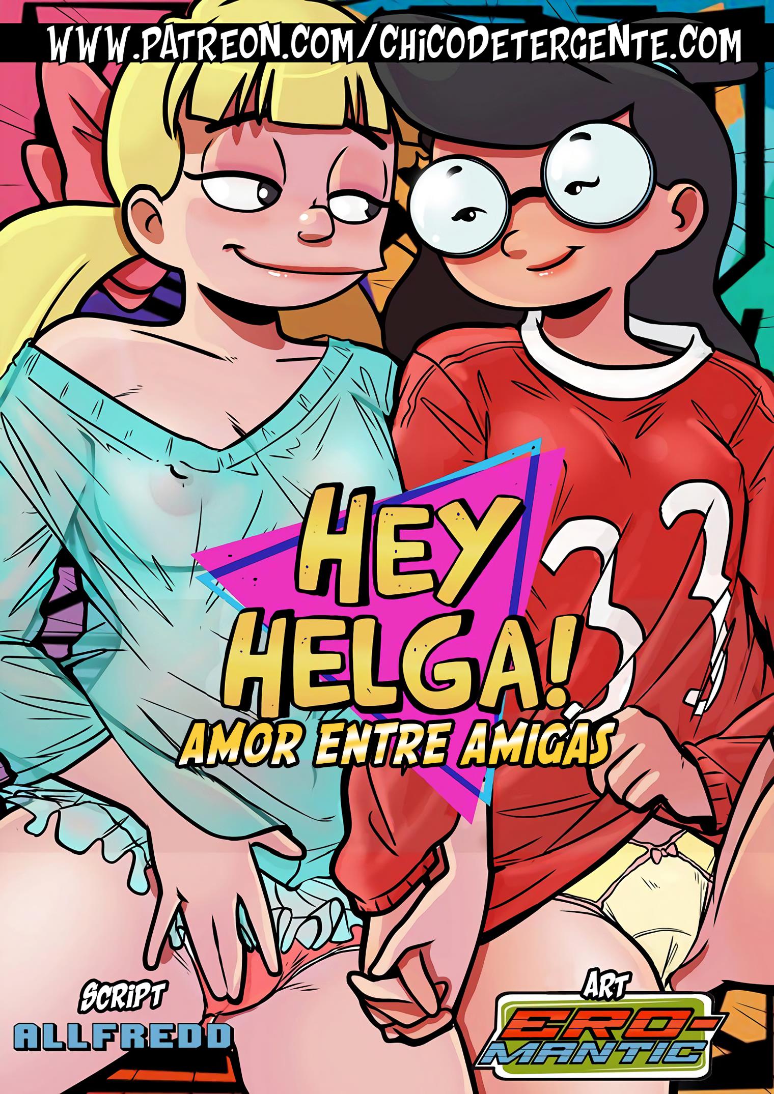 Hey Helga! Amor entre Amigas